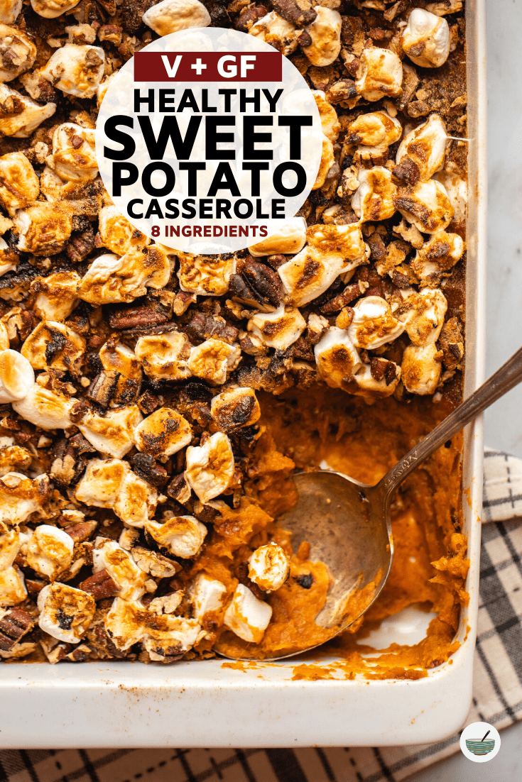 This Healthy Sweet Potato Casserole is not only good, but is also good FOR you too! Take it to your next holiday meal to wow your family and friends. #sweetpotato #sweetpotatocasserole #vegan #plantbased #thanksgiving | frommybowl.com