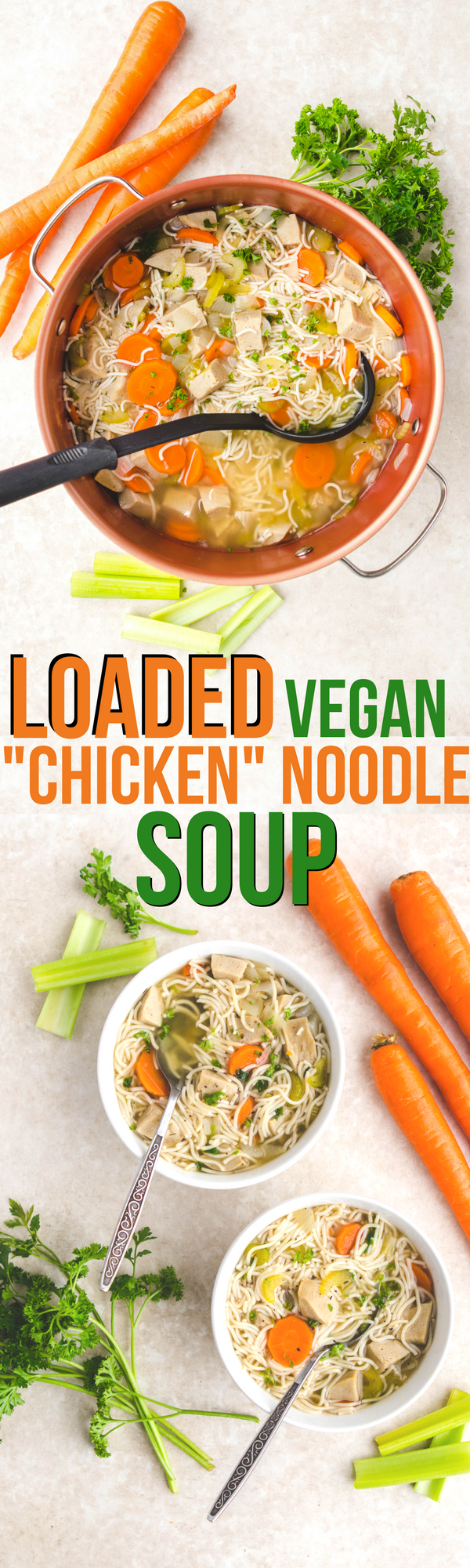 This Loaded Vegan Chicken Noodle Soup is a healthy and easy dinner idea! #vegan #plantbased #easyrecipe #vegansoup #oilfree