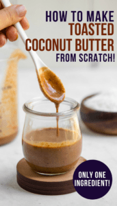 Healthy and tasty, this Toasted Coconut Butter Recipe couldn't be easier. All you need is one ingredient and a food processor to make it! Vegan, Gluten-Free, Paleo, and Keto.