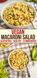 This Healthy Macaroni Salad is Gluten-Free, Vegan, and made from only 12 plant-based ingredients! Perfect for a Picnic, Cookout, or Potluck with friends. #glutenfree #plantbased #vegan #picnicrecipes #healthymacaronisalad #macaronisalad #oilfree #pasta via frommybowl.com