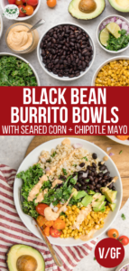 These Chipotle Black Bean Burrito Bowls are both nourishing and tasty! Full of spicy Black Beans, seared Corn, Brown Rice, and other fresh veggies, they're great for Meal Prep or an easy Dinner! #burritobowl #vegan #plantbased #glutenfree #chipotle #budgetfriendly #buddhabowl via frommybowl.com