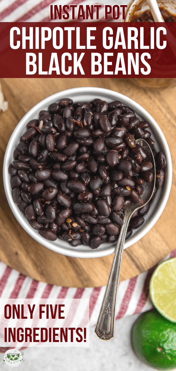 Spicy and hearty, these Instant Pot Chipotle Black Beans are a crowd pleaser! They're easy to make too - all you need is 5 simple ingredients. #instantpot #blackbeans #chipotle #mealprep #beans #vegan #plantbased via frommybowl.com