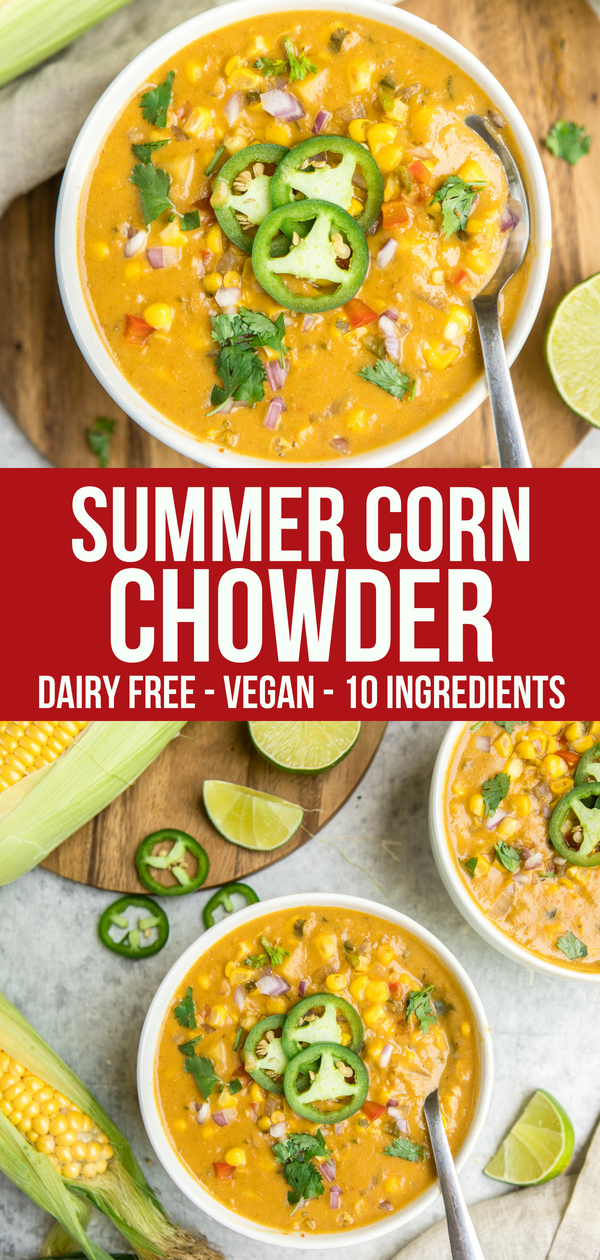 Summer Corn Chowder (Dairy-Free + 10 Ingredients!) - From ...