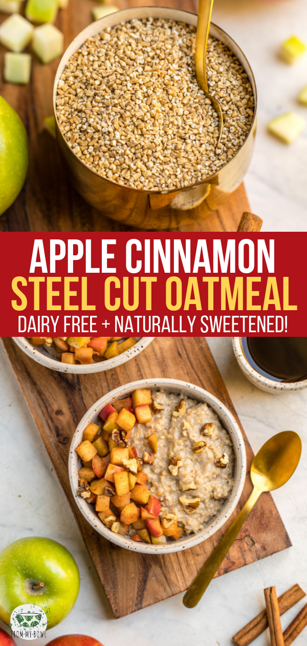 This hearty Apple Cinnamon Oatmeal is creamy, perfectly spiced, and sweetened naturally with fruit! Ready in less than 30 minutes and great for Meal Prep. #oatmeal #applecinnamon #apple #steelcut #glutenfree #dairyfree #plantbased #vegan #appleoatmeal #mealprep via frommybowl.com