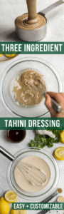 You only need 3 simple ingredients to make this amazing Tahini Dressing! It's customizable, perfect for Meal Prep, and delicious on just about everything. #tahini #tahinidressing #easydressing #vegan #glutenfree #plantbased via frommybowl.com