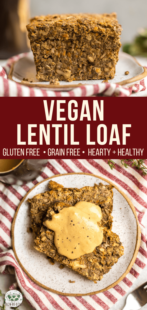 Hearty and Comforting, this Vegan Lentil Loaf has BIG flavor, but no weird ingredients! Gluten-Free, Grain-Free, and Oil Free. #vegan #plantbased #glutenfree #grainfree #lentilloaf #lentil via frommybowl.com