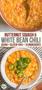 This Butternut Squash & White Bean Chili is cozy, hearty, and made from only 10 plant-based ingredients! A yummy Vegan & Gluten-Free entree for chilly days. #whitebeanchili #veganchili #butternutsquash #vegan #plantbased #glutenfree #mealprep | frommybowl.com