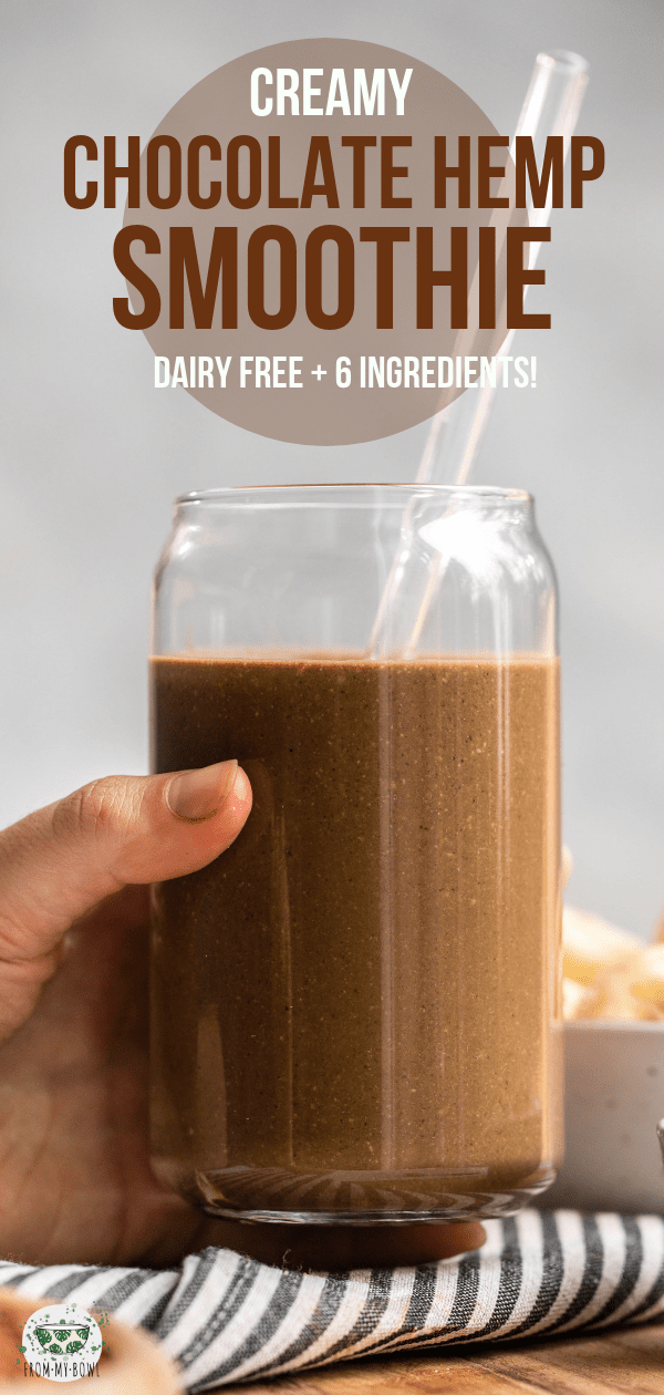 This Chocolate Hemp Smoothie is rich, creamy, and satisfying! It's naturally packed with plant-based protein and will keep you full until lunch. #vegan #glutenfree #plantbased #smoothie #cacao #hemp | frommybowl.com