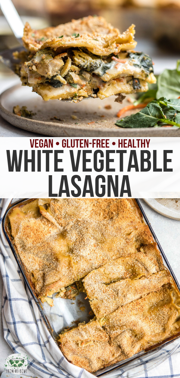 This Vegetable Lasagna with White Sauce tastes cheesy and indulgent, but is actually dairy-free and healthy! A hearty, delicious, and yummy Vegan entree. #whitelasagna #veganlasagna #vegan #plantbased #glutenfree | frommybowl.com