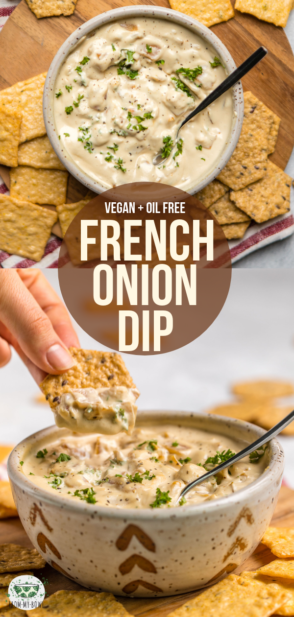 Skip the store and make this Vegan French Onion Dip from scratch! It's easy, healthy, and made with only 8 plant-based ingredients. #vegan #glutenfree #oilfree #plantbased #frenchoniondip | frommybowl.com