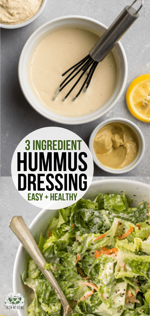 This 3-Ingredient Hummus Salad Dressing is perfect for a quick, easy, and tasty fix! Use it to top your favorite salad or veggie bowl. #hummus #salad #dressing #plantbased #vegan | frommybowl.com