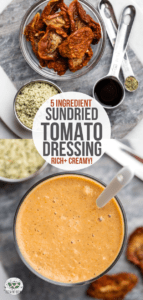 This Sun-dried Tomato Dressing is made with only 5 healthy ingredients and is naturally dairy-free! A creamy, flavorful, and tangy salad dressing. #sundriedtomato #dressing #vegan #oilfree #nutfree | frommybowl.com