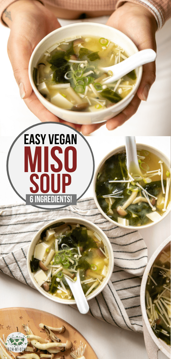 This Vegan Miso Soup is easy, cozy, and gut-healthy. Plus you only need 7 ingredients, 10 minutes, and one pot to make it! #vegan #misosoup #plantbased #vegansoup | frommybowl.com