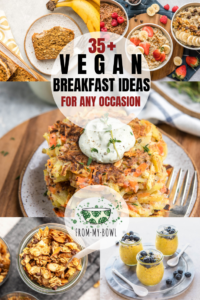 Whether you're a meal-prepper, oatmeal lover, or savory breakfast fiend, here are over 35 wholesome, easy, and tasty vegan breakfast recipes that will keep you full until lunch.  #vegan #veganbreakfast #mealprep #healthybreakfastideas #veganbreakfastideas | frommybowl.com