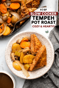 Cozy and hearty, this vegan slow cooker pot roast with tempeh is the perfect evening meal! Let the slow cooker do the work with only 15 minutes of prep. #potroast #veganpotroast #tempeh #vegan #plantbased #glutenfree | frommybowl.com