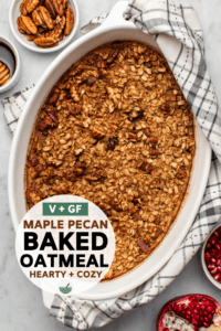 This Maple Pecan Oatmeal is hearty, cozy, and made from only 9 wholesome ingredients! Made in 1 bowl and perfect for a make-ahead breakfast or slow morning. #oatmeal #bakedoatmeal #maplepecan #vegan #plantbased | frommybowl.com