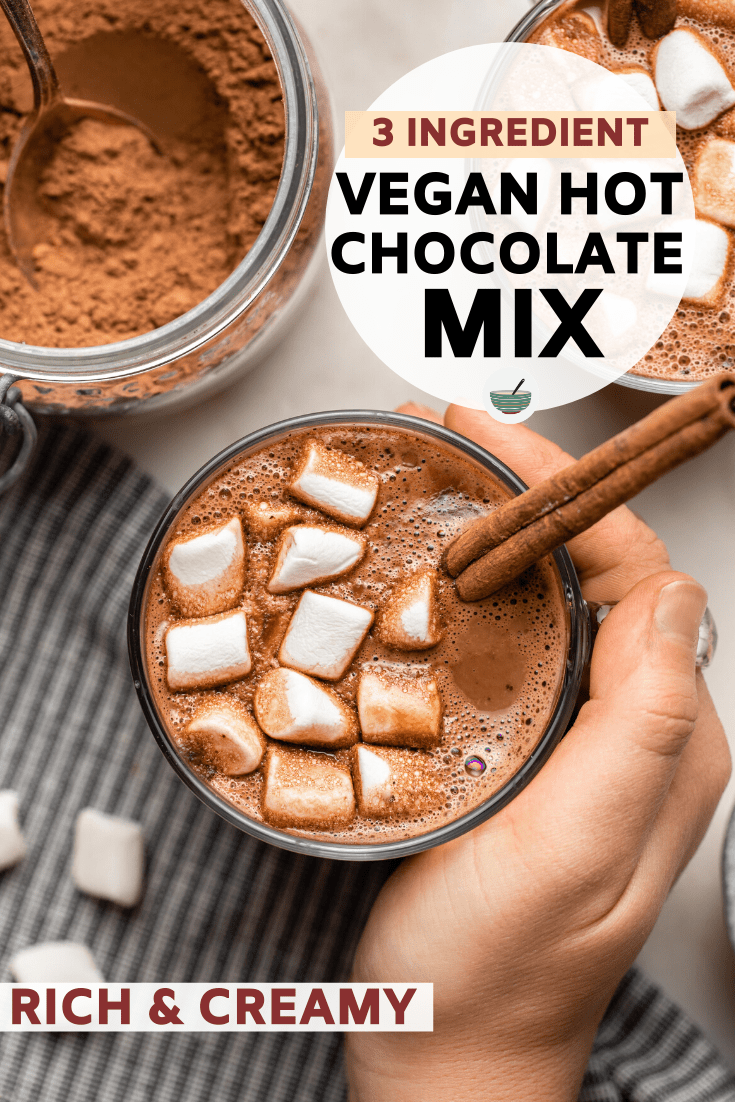 This Vegan Hot Chocolate Mix is rich, creamy, and SO easy to make with only 3 main ingredients! Simply add water or non-dairy milk, stir, and enjoy. #hotchocolate #hotcocoa #vegan #dairyfree #plantbased | frommybowl.com