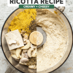 Side-by-side photos of ricotta ingredients in a food processor before and after blending