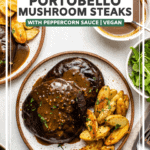 Portobello Mushrooms steaks on white plate with peppercorn sauce