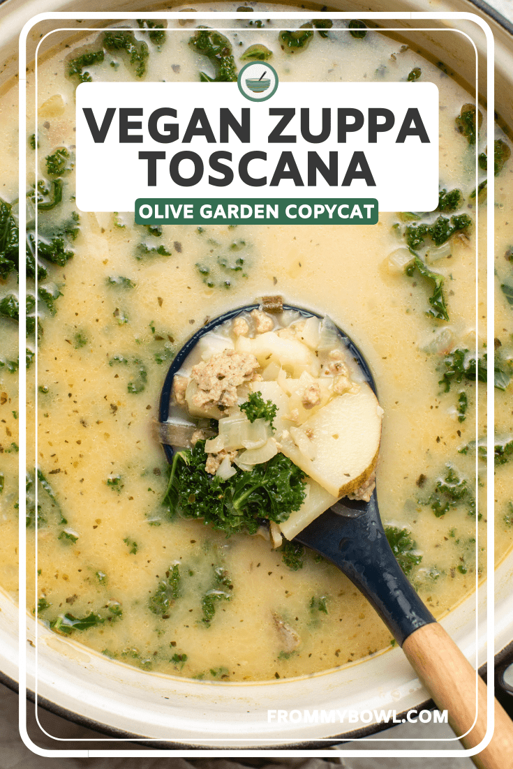 Vegan Zuppa Toscana | Olive Garden Copycat - From My Bowl