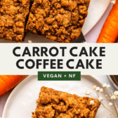 two up and down images of carrot cake coffee cake with the image on top showing slices of carrot cake on a white plate and the image on the bottom showing a single slice on a white plate