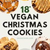 Collage of different cookie photos with text saying "18 Vegan Christmas Cookies"